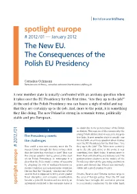 The New EU. the Consequences of the Polish EU Presidency Spotlight
