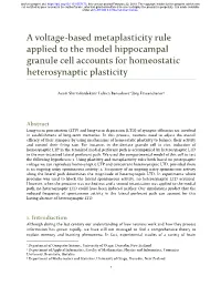 A Voltage-Based Metaplasticity Rule Applied to the Model Hippocampal Granule Cell Accounts for Homeostatic Heterosynaptic Plasticity