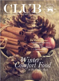 In This Issue: • Christmas Festivities at the Club • Mazzei Wine Dinner • Sports Reports and More