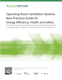 Operating Room Ventilation Systems Best Practices Guide for Energy Efficiency, Health and Safety