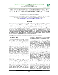The Dynamic Voltage and Frequency Scaling Based on the On-Chip Microcontroller System