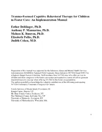 Trauma-Focused Cognitive Behavioral Therapy for Children in Foster Care: an Implementation Manual