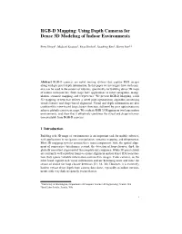 Using Depth Cameras for Dense 3D Modeling of Indoor Environments