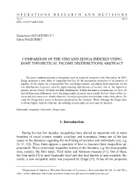 Comparison of the Gini and Zenga Indexes Using Some Theoretical Income Distributions Abstract