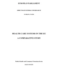 Health Care Systems in the Eu a Comparative Study