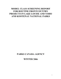 Model Class Screening Report for Routine Frontcountry Projects in Lake Louise and Yoho and Kootenay National Parks