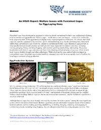 An HSUS Report: Welfare Issues with Furnished Cages for Egg-Laying Hens