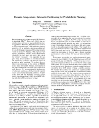 Domain-Independent, Automatic Partitioning for Probabilistic Planning