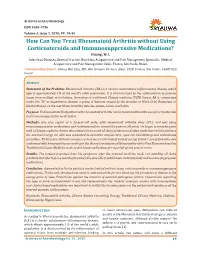 How Can You Treat Rheumatoid Arthritis Without Using Corticosteroids and Immunosuppressive Medications? Huang, W