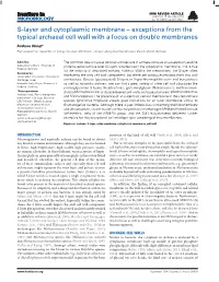 S-Layer and Cytoplasmic Membrane – Exceptions from the Typical Archaeal Cell Wall with a Focus on Double Membranes