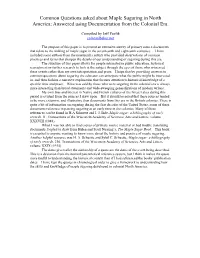 Common Questions Asked About Maple Sugaring in North America; Answered Using Documentation from the Colonial Era