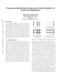 Frequency-Hiding Dependency-Preserving Encryption for Outsourced Databases