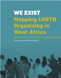 WE EXIST Mapping LGBTQ Organizing in West Africa