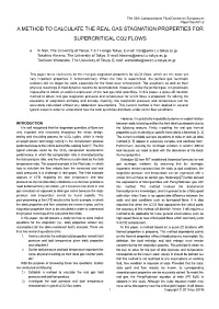 A Method to Calculate the Real Gas Stagnation Properties for Supercritical Co2 Flows
