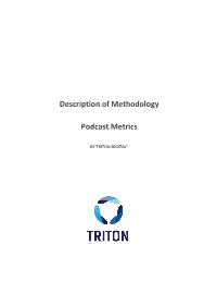 Description of Methodology Podcast Metrics