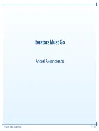 Iterators Must Go