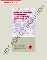 MGUS): Diagnosis, Predictors of Progression, and Monitoring a Pocket Guide for the Clinician