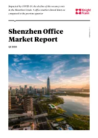 Shenzhen Office Market Report Q1 2020 Shenzhen Office Market Report Q1 2020