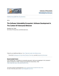 The Software Vulnerability Ecosystem: Software Development in the Context of Adversarial Behavior
