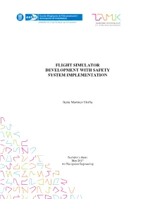 Flight Simulator Development with Safety System Implementation