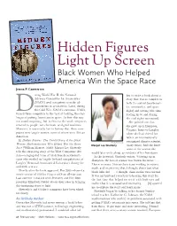 Hidden Figures Light up Screen Black Women Who Helped America Win the Space Race Jenna P