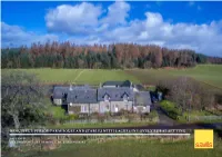 Beautiful Period Farmhouse and Stables with 6 Acres in Lovely Rural Setting Ballabeg Dykehead, by Port of Menteith, Stirlingshire