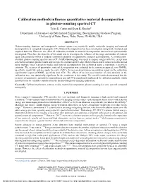 Calibration Methods Influence Quantitative Material Decomposition in Photon-Counting Spectral CT Tyler E
