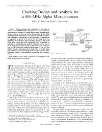 Clocking Design and Analysis for a 600-Mhz Alpha Microprocessor Daniel W
