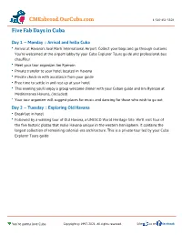 Cmeabroad.Ourcuba.Com Five Fab Days in Cuba