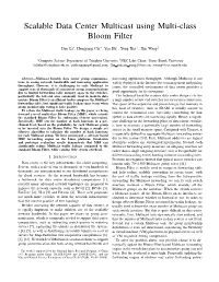 Scalable Data Center Multicast Using Multi-Class Bloom Filter
