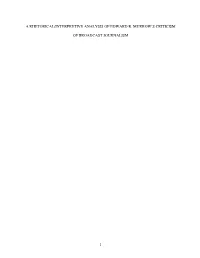 1 a Rhetorical/Interpretive Analysis of Edward R. Murrow's Criticism Of