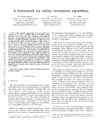 A Framework for Online Investment Algorithms