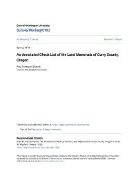 An Annotated Check List of the Land Mammals of Curry County, Oregon