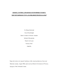 Choice, Control and Issues of Informed Consent: the New Reproductive and Pre-Birth Technologies, Robyn Rowland