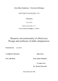 Dynamic Stereochemistry of Chiral Axes. Design and Synthesis of Stable Atropisomers