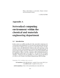 Networked Computing Environment Within the Chemical and Materials Engineering Department