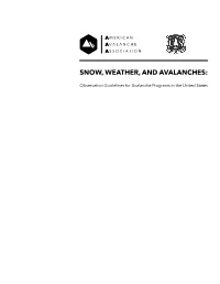 Snow, Weather, and Avalanches