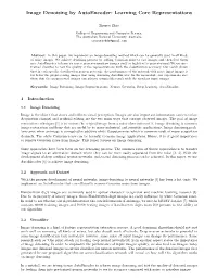 Image Denoising by Autoencoder: Learning Core Representations