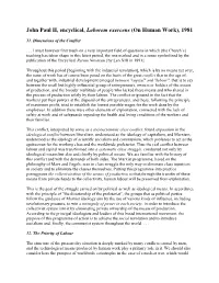 John Paul II, Encyclical, Laborem Exercens (On Human Work), 1981