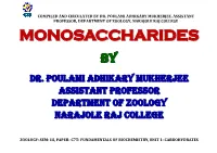 Compiled and Circulated by Dr. Poulami Adhikary Mukherjee, Assistant Professor, Department of Zoology, Narajole Raj College