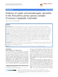 Evidence of Cryptic and Pseudocryptic Speciation in the Paracalanus Parvus Species Complex (Crustacea, Copepoda, Calanoida) Astrid Cornils* and Christoph Held