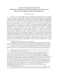 Lutheran Orthodoxy Under Fire: an Exploratory Study of the Syncretistic Controversy and the Consensus Repetitus Fidei Vere Lutheranae1
