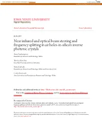 Near Infrared and Optical Beam Steering and Frequency Splitting In