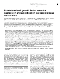 Platelet-Derived Growth Factor Receptor Expression and Amplification in Choroid Plexus Carcinomas