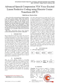 Advanced Speech Compression VIA Voice Excited Linear Predictive Coding Using Discrete Cosine Transform (DCT)