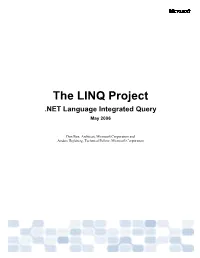 The LINQ Project .NET Language Integrated Query May 2006