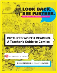 LOOK BACK. SEE FURTHER. a Teacher’S Resource Guide for Teaching with Primary Sources