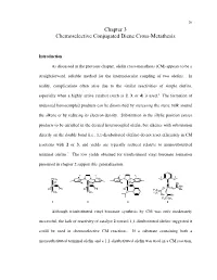 Chapter 3 Chemoselective Conjugated Diene Cross-Metathesis