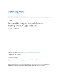 Excessive Heckling and Violent Behavior at Sporting Events: a Legal Solution? Lindsay M