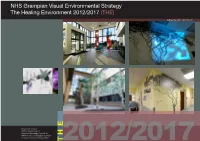 NHS Grampian Visual Environmental Strategy the Healing Environment 2012/2017 (THE)